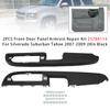 2Pcs Front Door Panel Armrest Repair For Silverado Suburban Tahoe 2007-2009