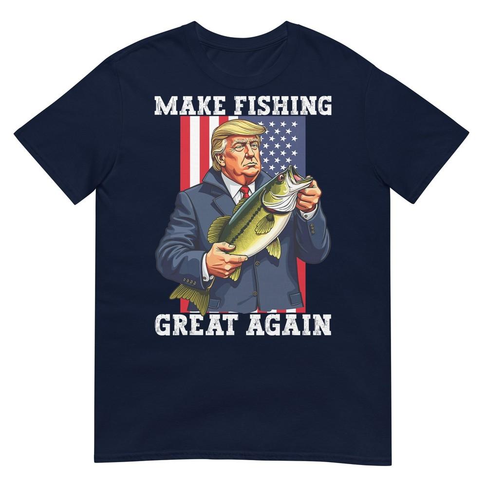 Patriotic Fisherunisex Make Fishing Great Again Funny Humor Trump Tshirt S