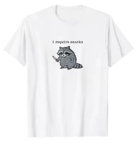 

I Require Snacks Raccoon TShirt Humor Funny Cute Animal Print Y2k Design Tees Graphic Outfit Short Sleeve Blouses Novelty Gift 2XL