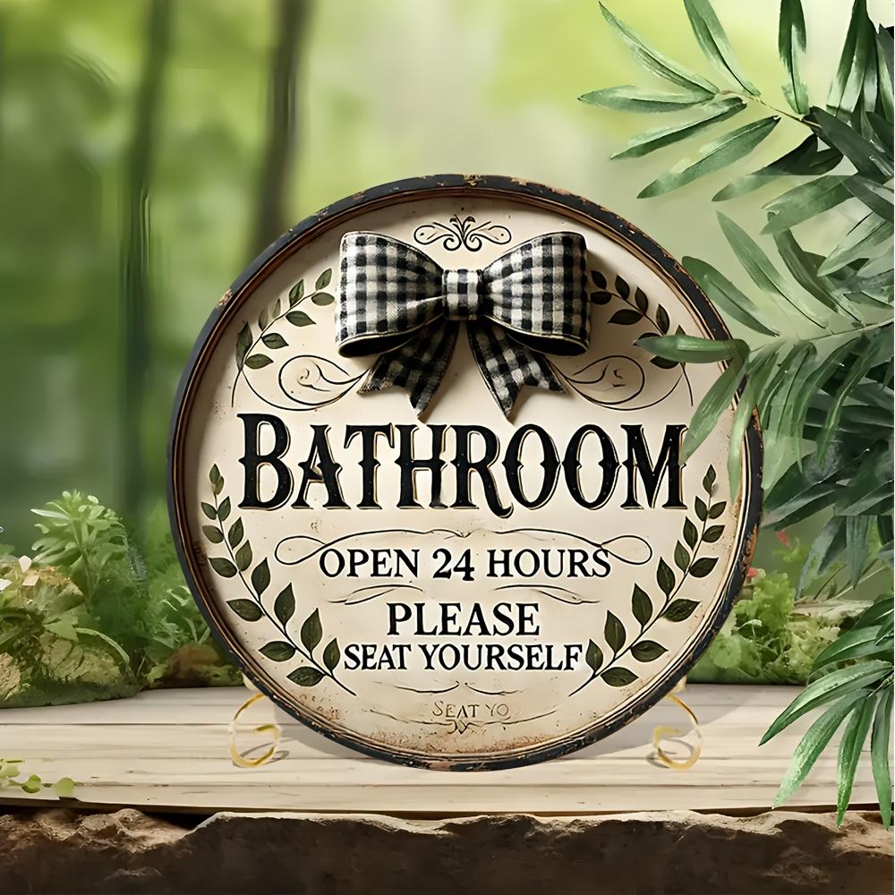 "Open 24 Hours" Bathroom Sign. Rustic Round Iron Decor for Home, Office or Bar.