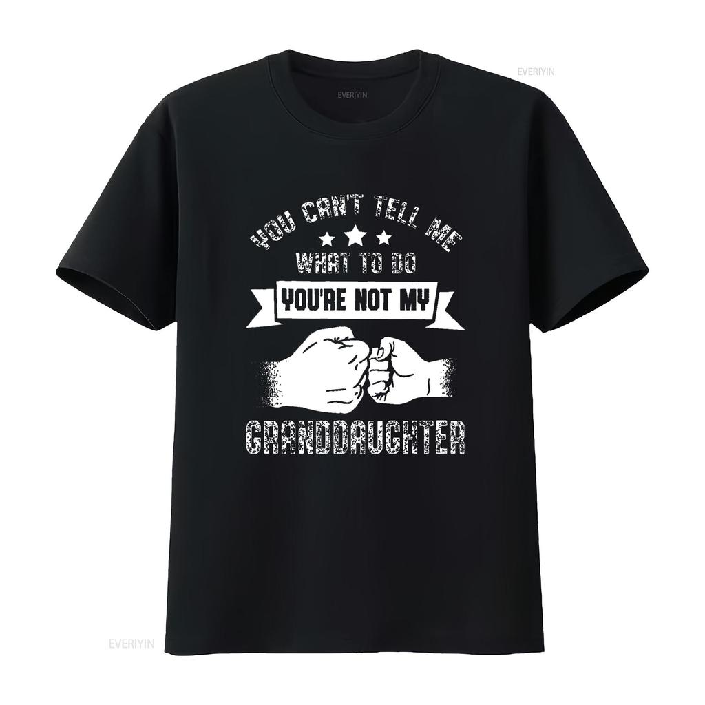 You Can T Tell Me What To Do Re Not My Granddaughter Shirt vintage Washed graphic Comfortable streetwear Versatile homme Casual