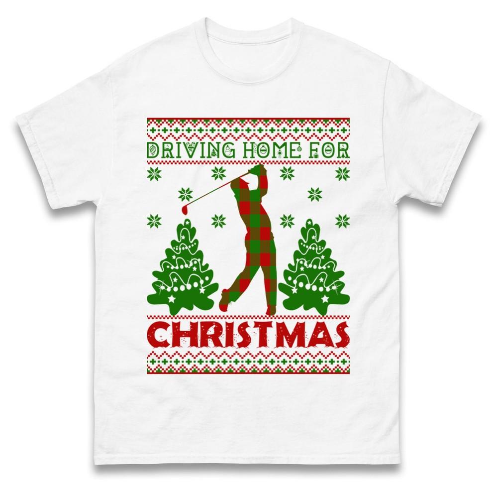 Driving Home For Christmas T Shirt Funny Golf Xmas Tee Top Xmas Festive Gift