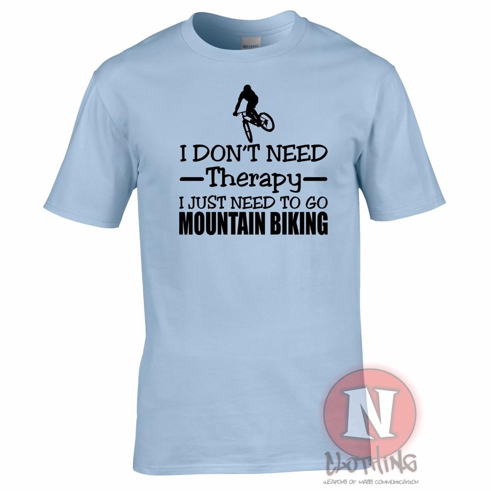 I Dont Need Therapy I Just Need To Go Mountain Biking TShirt Bike Cycle Bikes