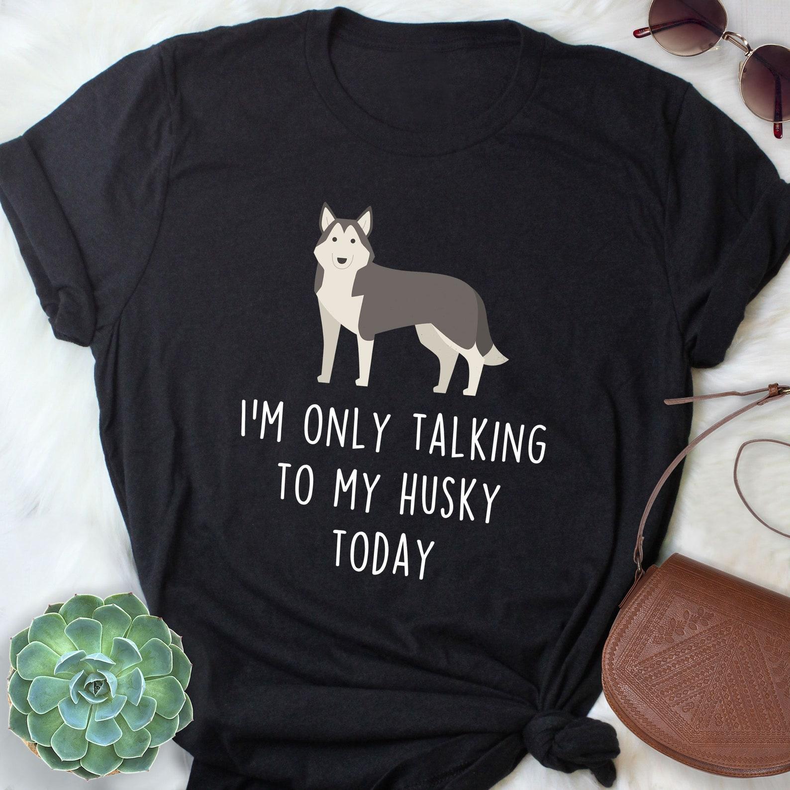 Funny Husky Shirt,  , Dog Lover Gift, Cute Husky T-shirt, Husky Lover Tshirt, Pet Tee, Gray Husky, Grey Tops, Furry Fandom, Mom, Dad 100