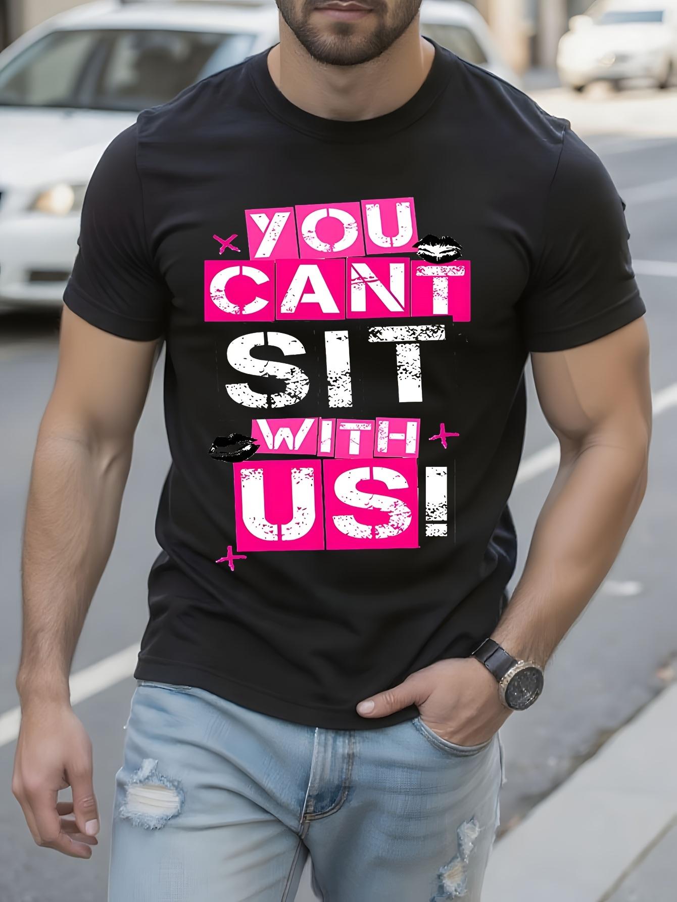 Funny You Can t Sit with Us Graphic Tshirt Bold Pink Blac... S