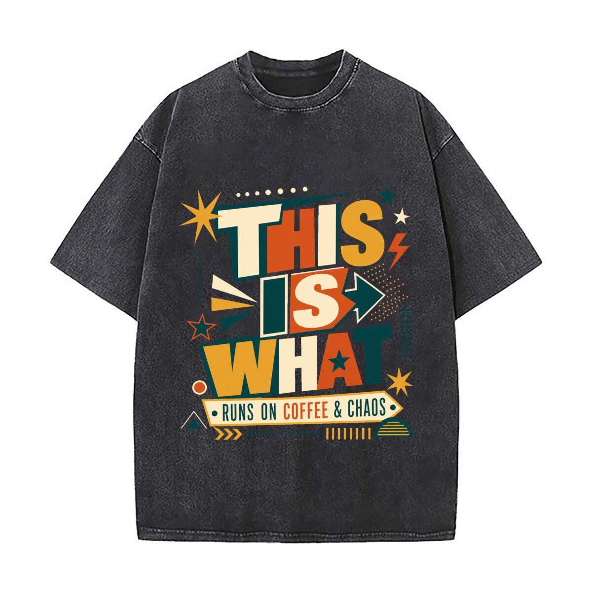 Bold Minimal This Is What Statement Washed Faded Vintage Short Sleeve Fashion Versatile Daily Tee S