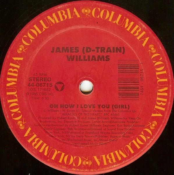 

12inch Record JAMES DTRAIN WILLIAMS Oh How I Love You Girl 4406715 Columbia 1986 US SoulFunk Used
