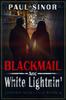 The Blackmail and White Lightnin' Book