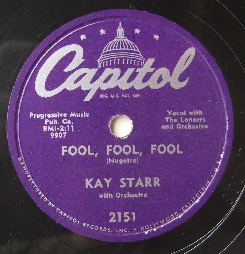 SP 78 RPM KAY STARR Fool Lament Capitol 2151 Fool, / Kay's