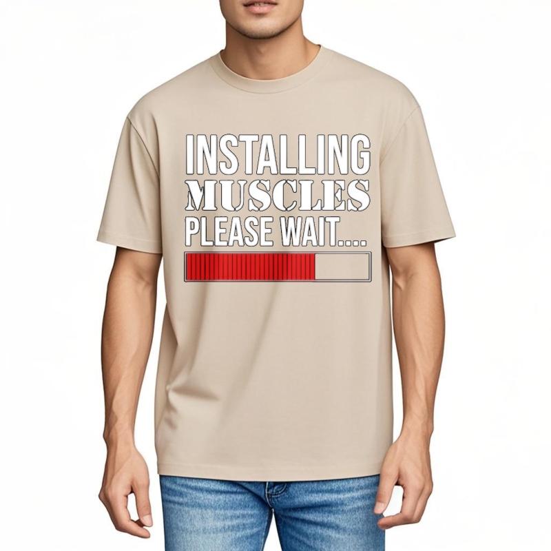 Breathable Teeshirt Unisex Crew Neck T Shirt Streetwear Installing Muscles Please Wait Progress Bar Fashionable Teenagers Teeshirt