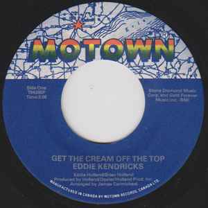 

7inch Record EDDIE KENDRICKS - Get The Cream Off The Top T54260F MOTOWN 1975 Canada Soul/Funk Used