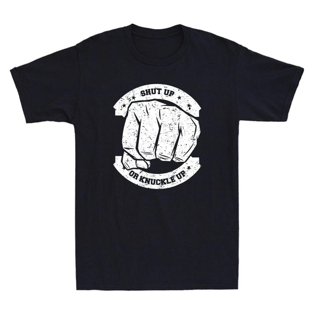 ChicShut Up Or Knuckle Up - Bare Knuckle Boxing Funny Saying Retro Men s T-Shirt L