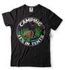 Camping Gift Shirt Camping It's In Tents Shirt Camper Gifts Camping Life Shirt