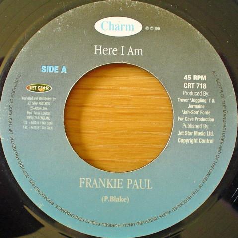 7inch Record FRANKIE PAUL - Here I Am CRT718 Charm 1998 UK Reggae, Ska & Dub Used