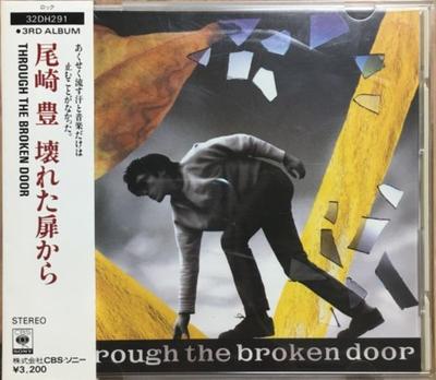 CD YUTAKA OZAKI - Through The Broken Door 32DH291 CBS/Sony 1985 Japan Japanese Pop/Rock Used
