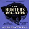 The Hunters Club by Alis Hawkins Paperback Book 9781804366936