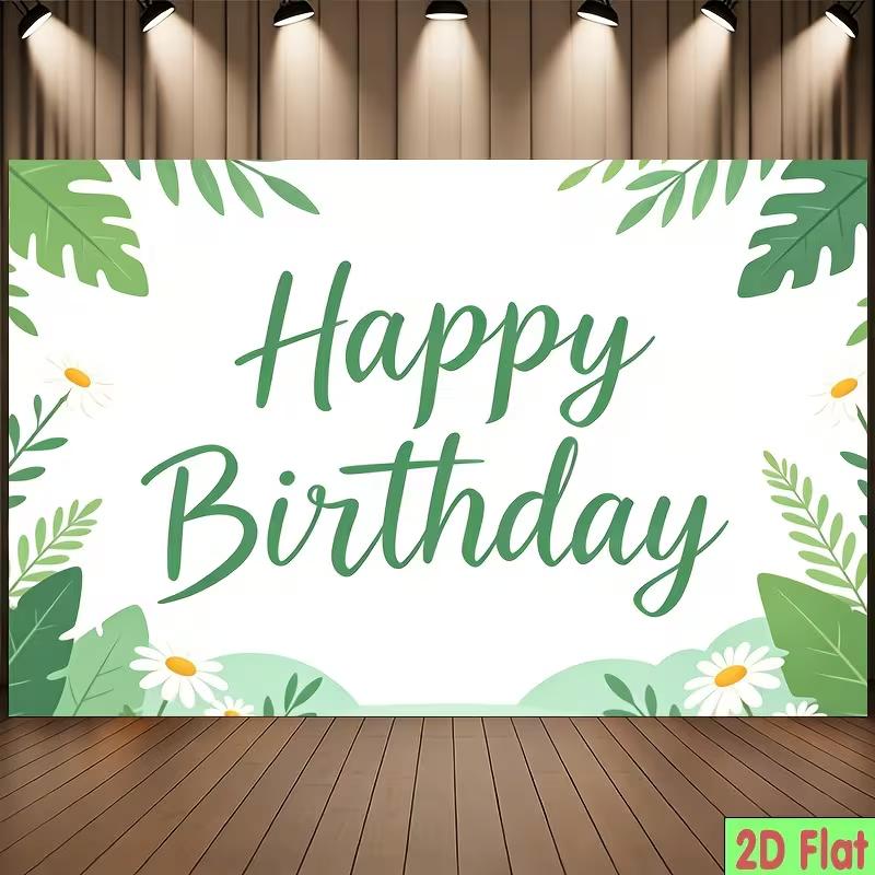 2D Flat Printing Happy Birthday with Green Leaves and Daisies Backdrop 47.2x31.5inch/120*80cm