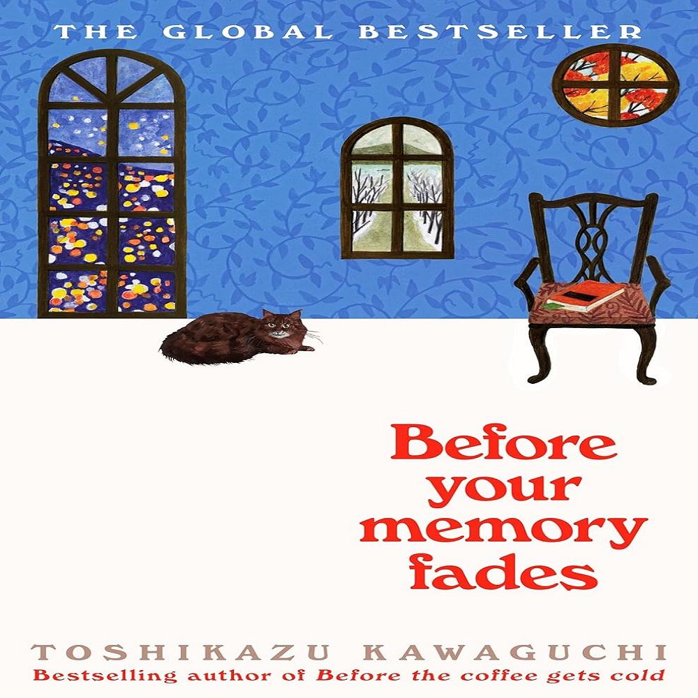 Bevor die Erinnerung verblasst: Ein Roman von Toshikazu Kawaguchi (Englisch, Taschenbuch)