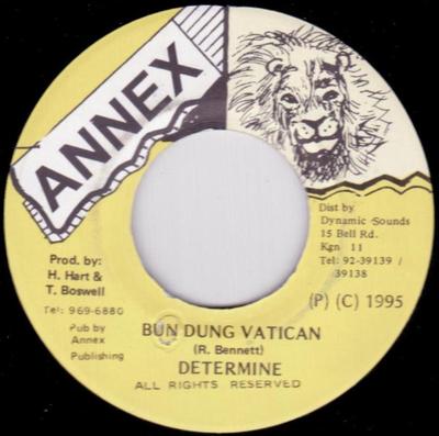 7-Zoll-Schallplatte DETERMINE - Bun Dung Vatican KEINE Anhang 1995 Jamaika Reggae, Ska & Dub Gebraucht