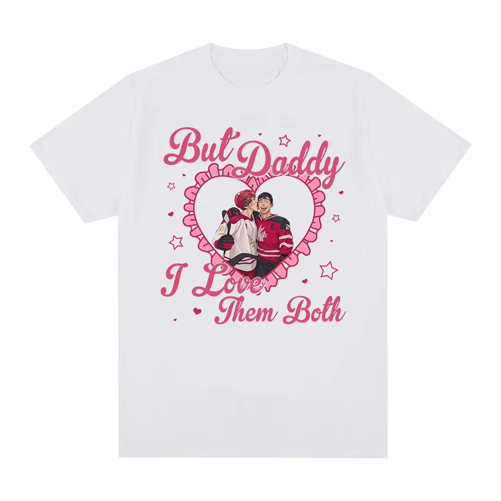 Heated Rivalry But Daddy I Love Them Both Shane Hollander Ilya Rozanov Tshirt Mens Fashion Oversized T Shirts Cotton Tshirts