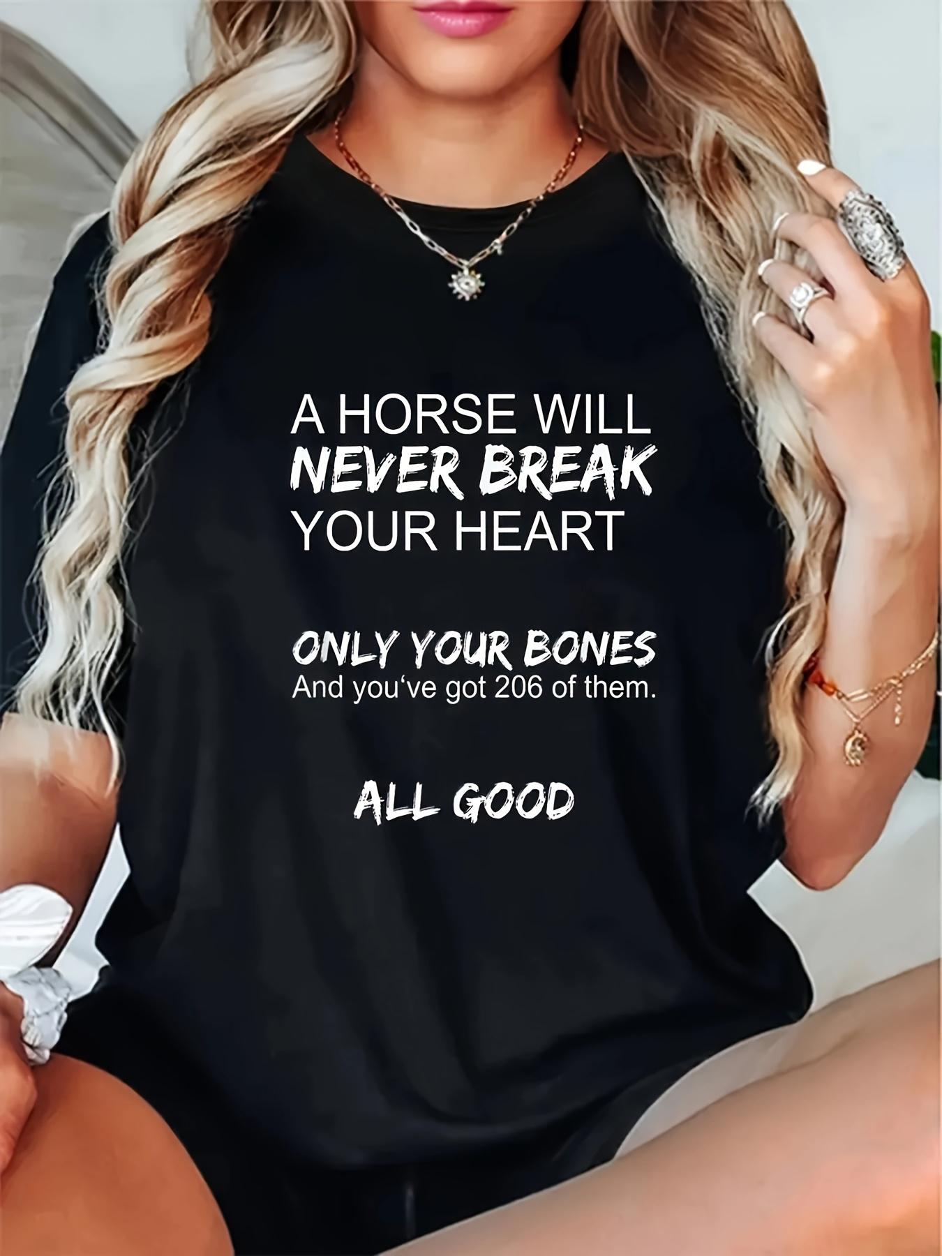 Horse Bones Funny Quote Graphic T-shirt S