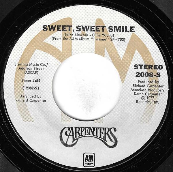 7inch Record CARPENTERS  Sweet Sweet Smile 2008S AM Records 1977 US Pop Used