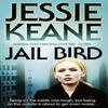 Jail Bird by Jessie Keane Paperback Book 9780007349401