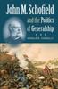 Knyga John M. Schofield and the Politics of Generalship