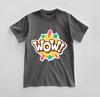 Custom Just WOW Graphic T-shirt Design Unisex Jersey Short Sleeve Tee