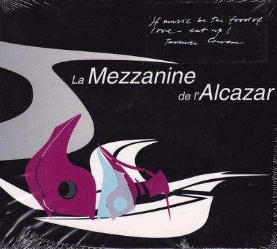 CD VARIOUS - Mezzanine De L'alcazar 3067522 Wagram Music 2001 France Dance & Electronica Used
