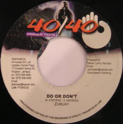 7inch Record ZUMJAY - Do Or Don't FFSM0038 40/40 Productio 2003 Jamaica Reggae, Ska & Dub Used