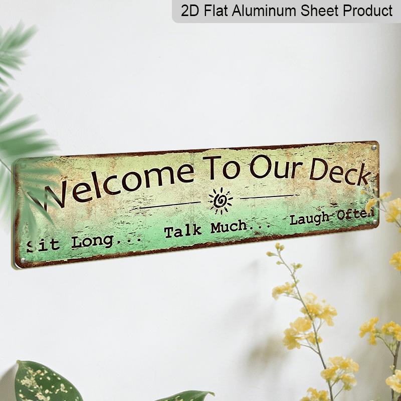 2D Flat 1pc Welcome To Our Deck Metal Sign, Outdoor Living, Rustic Decor-3.94x15.75 Inch-Decoration for Cave, Outdoor/ Use, Aluminium Decorative