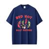 Funny Red Hot Silly Peppers Meme T Shirts Unisex Women Clothing Vintage Humor Rock Tshirt Unisexs Casual Cotton Oversized Tshirts