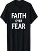 Faith Over Fear Motivational Quote T-Shirt