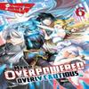 The Hero Is Overpowered But Overly Cautious Vol. 6 Light Novel by Saori Toyota Paperback Book 9781975322021