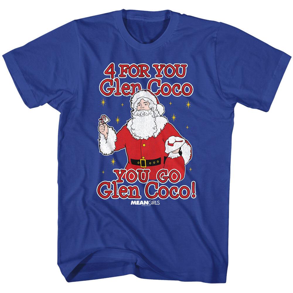Mean Girls Movie 4 For You Glen Coco You Go Glen Coco Men T Shirt S