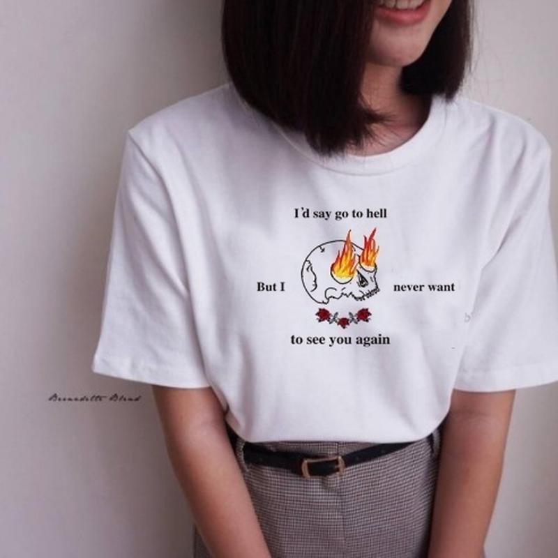 Jc Factory Skull Printed T Shirt I D Say Go To Hell But I Never Want To See You Again Letter Tee Buy At A Low Prices On Joom E Commerce Platform Jc Factory Skull Printed T Shirt I D Say Go To Hell But I Never Want To See You Again Letter Tee Buy At A Low Prices On Joom E Commerce Platform
