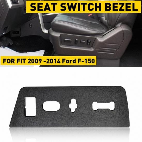 For 2009-2014 Ford F-150 Front Driver Seat Housing Switch Trim Bezel Panel