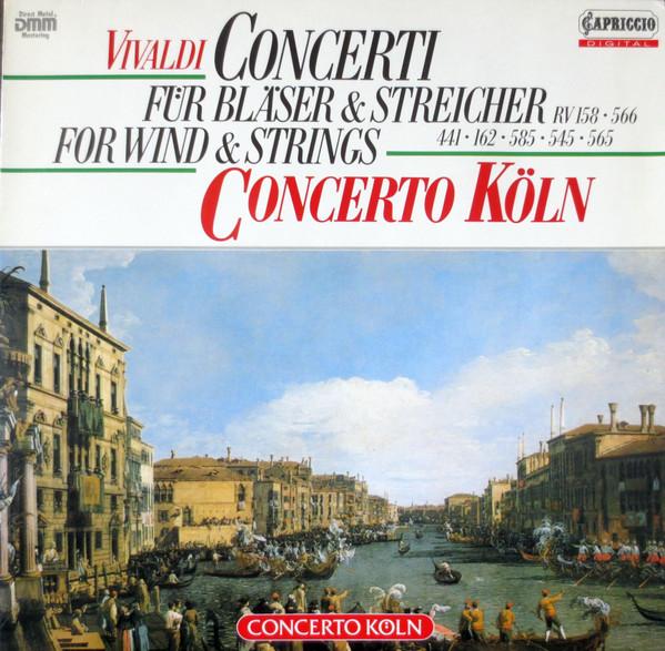 LP Record ANTONIO VIVALDI - CONCERTO KÖLN - Concerti: Für Bläser & Streicher -  C27233 Capriccio 1988 Germany Classical Used