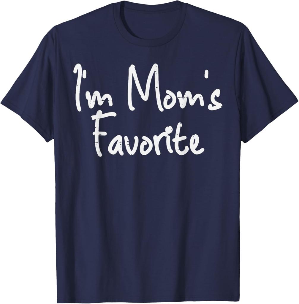 Im Moms Favorite Funny Saying Graphic Cotton TShirt Casual Short Sleeve Tee for Son Daughter