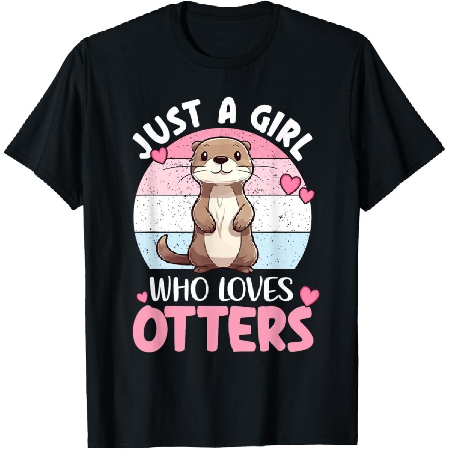 Cute Otter Lover Quotes _ Animal Womens Kids Otter T-Shirt S