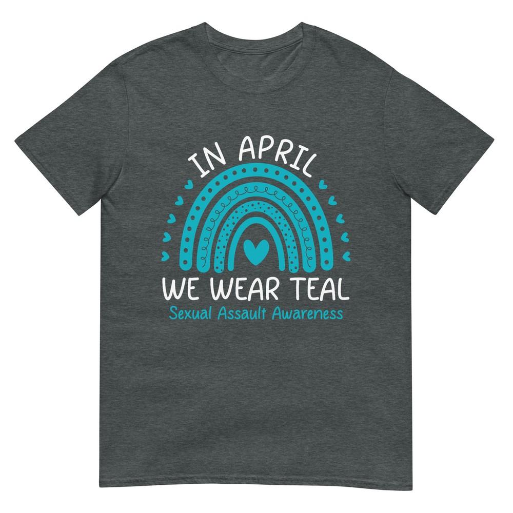 In April We Wear Teal Sexual Assault Awareness Month TShirt