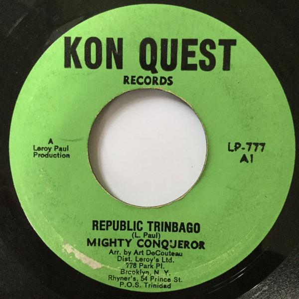

7-дюймовая пластинка MIGHTY CONQUEROR Республика Тринидад и Тобаго LP777 Kon Quest Recor США Регги Ска Даб Б/у