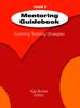 The Mentoring Guidebook Level 2 : Exploring Teaching Strategies Book