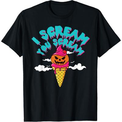 Scary Halloween Ice Cream I Scream You Scream Men Women Kids T-Shirt