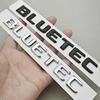 3D ABS Car Letters Logo BLUETEC Badge Emblem Sticker Decals For Mercedes Benz C E S CLS Class W205 W213 W222 X253 V167 X167 W463