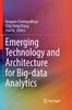 The Emerging Technology and Architecture for Big-data Analytics Book