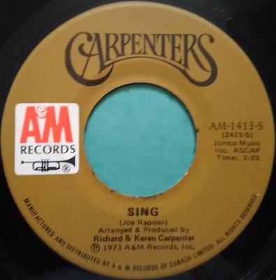 7-tums skiva CARPENTERS - Sing AM1413S A&M 1973 Kanada Rock Begagnad