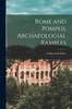 The Rome and Pompeii, Archaeologial Rambles Book