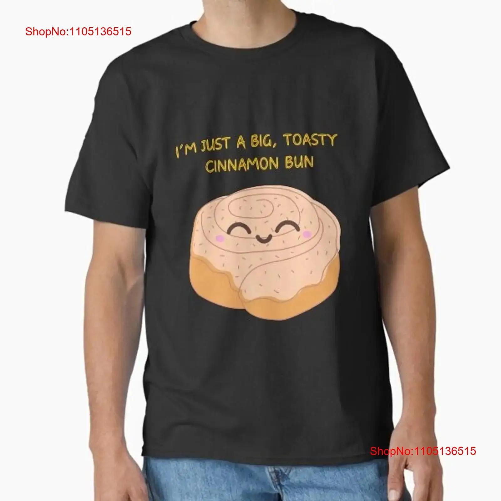 

I m Just A Big Toasty Cinnamon Bun Classic T Shirt Made in US AUS Size S 2XL vintage Washed designer clothes streetwear S разноцветный